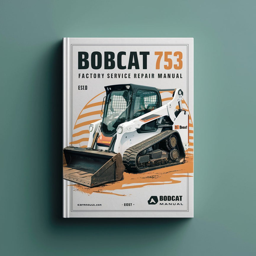 Bobcat 753 Factory Service Repair Manual