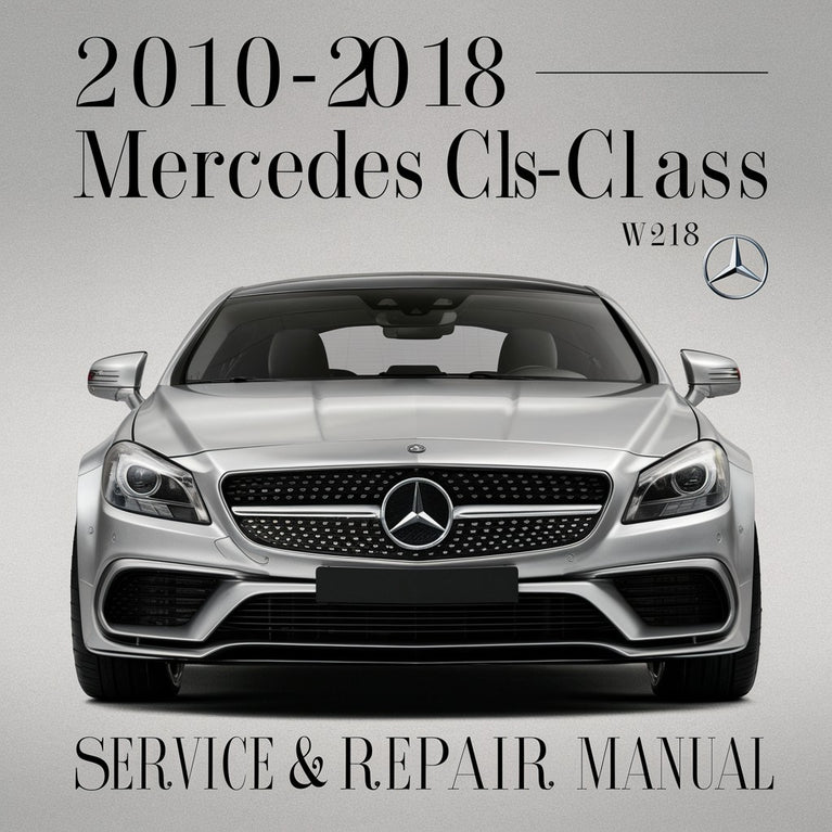 Manual de servicio y reparación de Mercedes Clase CLS (W218) 2010-2018