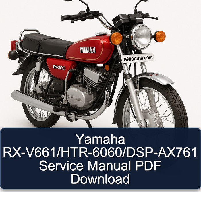 Yamaha RX Models Rx-v661/htr-6060/dsp-ax761 Service Repair Workshop Manual PDF