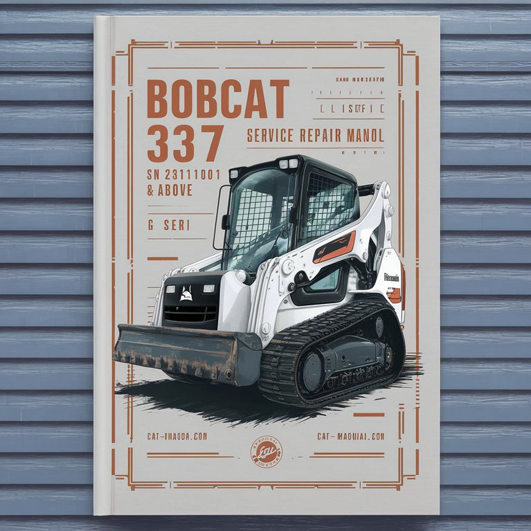 BOBCAT 337 Excavator SN 234611001 & Above (G Series) Service Repair Manual PDF Download