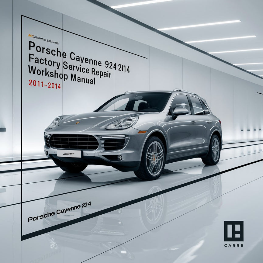 Porsche Cayenne 92A 2011-2014 Manual de Taller Reparación Servicio de Fábrica Descargar PDF