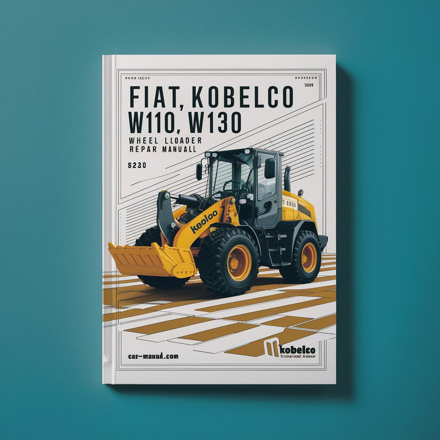 Fiat Kobelco W110 W130 W130PL Wheel Loader Service Repair Manual