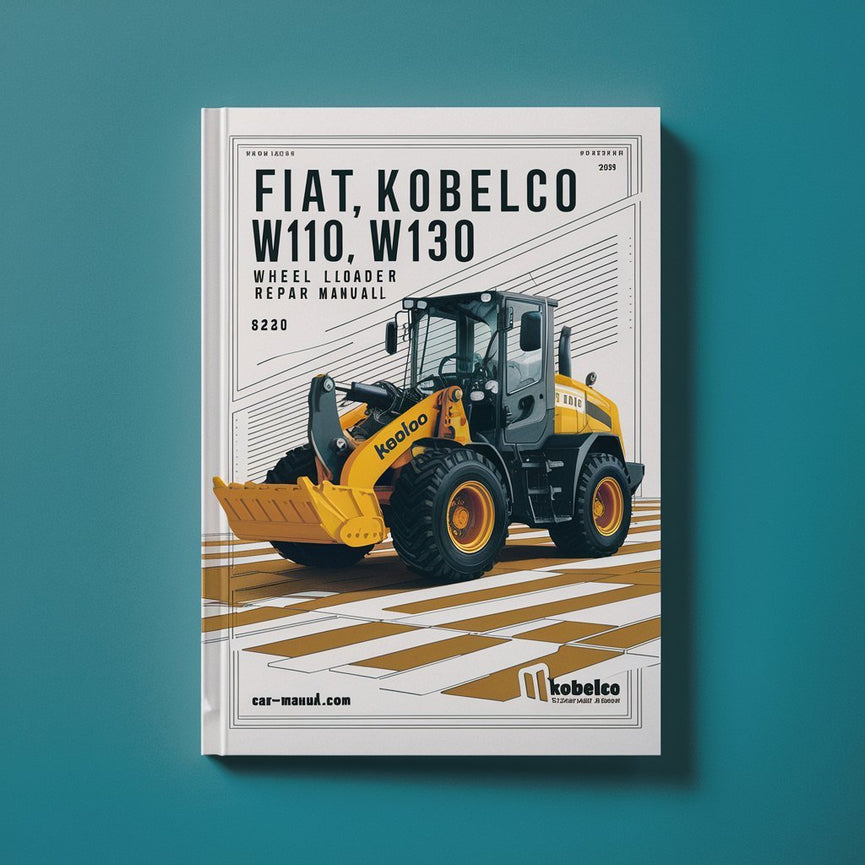 Fiat Kobelco W110 W130 W130PL Wheel Loader Service Repair Manual PDF Download