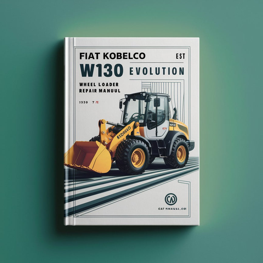 Fiat Kobelco W130 EVOLUTION Wheel Loader Service Repair Manual PDF Download