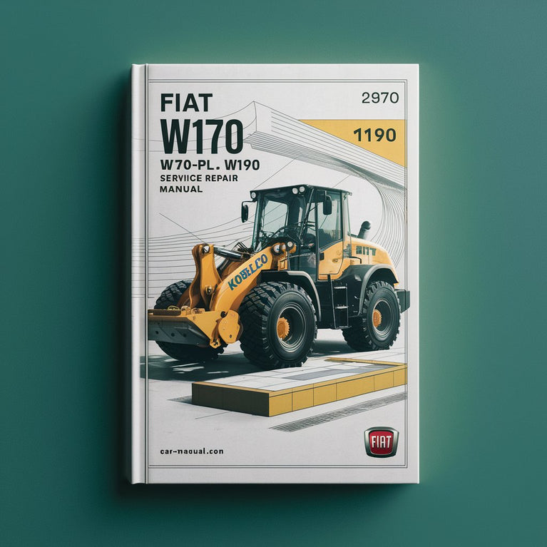 Fiat Kobelco W170 W170PL W190 Wheel Loader Service Repair Manual