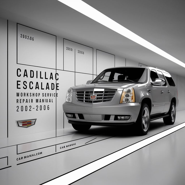 Cadillac Escalade Werkstatt-Reparaturhandbuch 2002-2006 PDF herunterladen