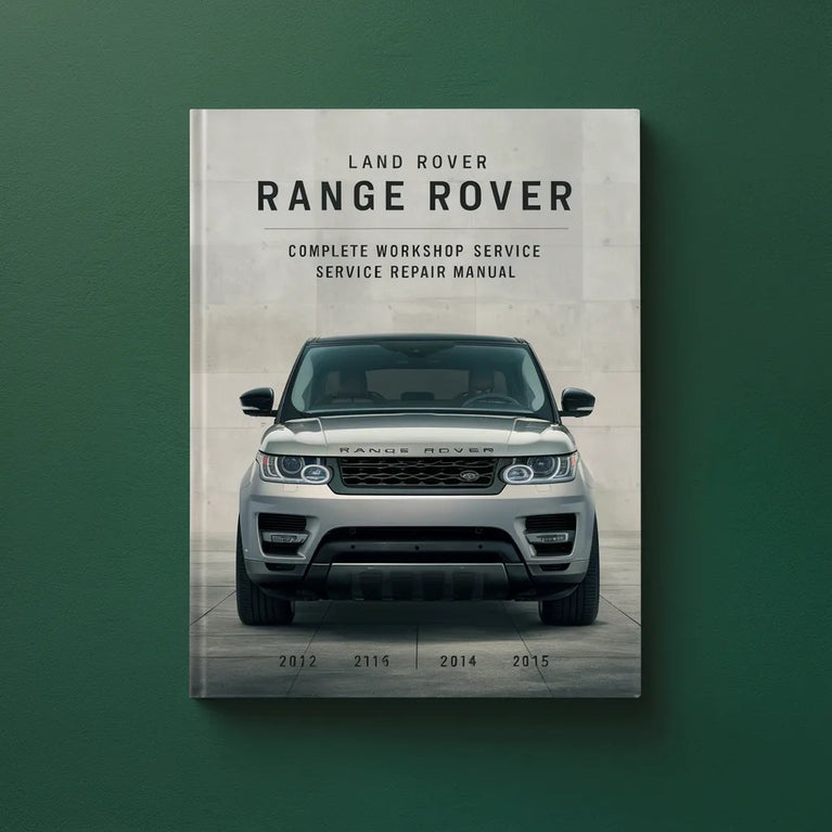 Land Rover Range Rover Sport Complete Workshop Service Repair Manual 2012 2013 2014 2015