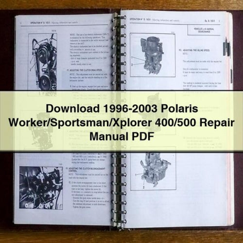 Download 1996-2003 Polaris Worker/Sportsman/Xplorer 400/500 Repair Manual PDF