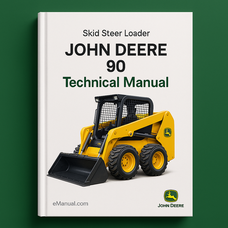 John Deere 90 Skid Steer Loader Technical Manual