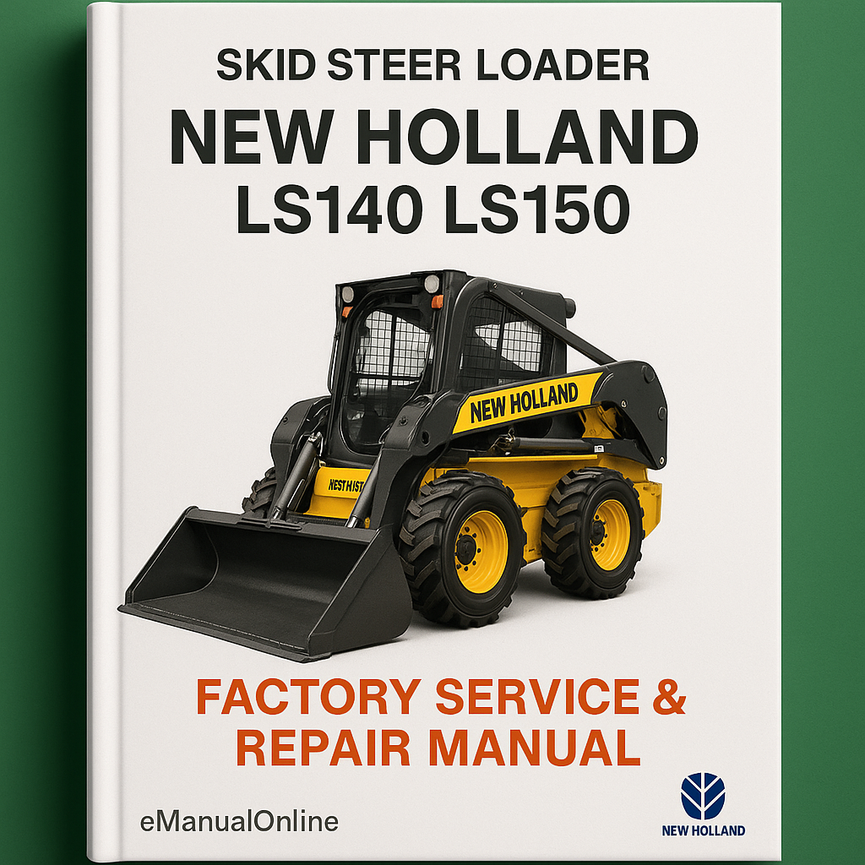 New Holland LS140 LS150 Factory Service Repair Manual