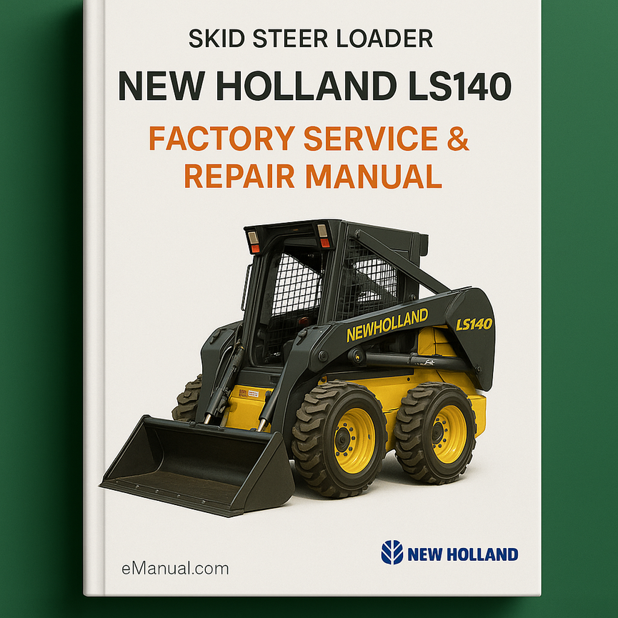 New Holland LS140 Factory Service Repair Manual