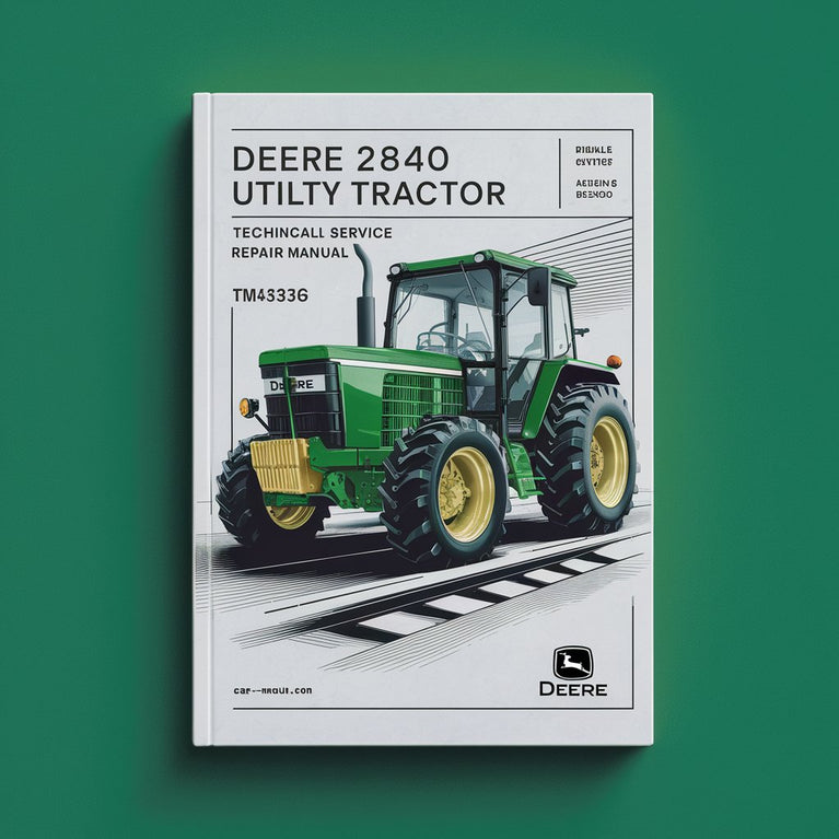 Deere 2840 Utility Tractor Technical Service Repair Manual (tm4336)