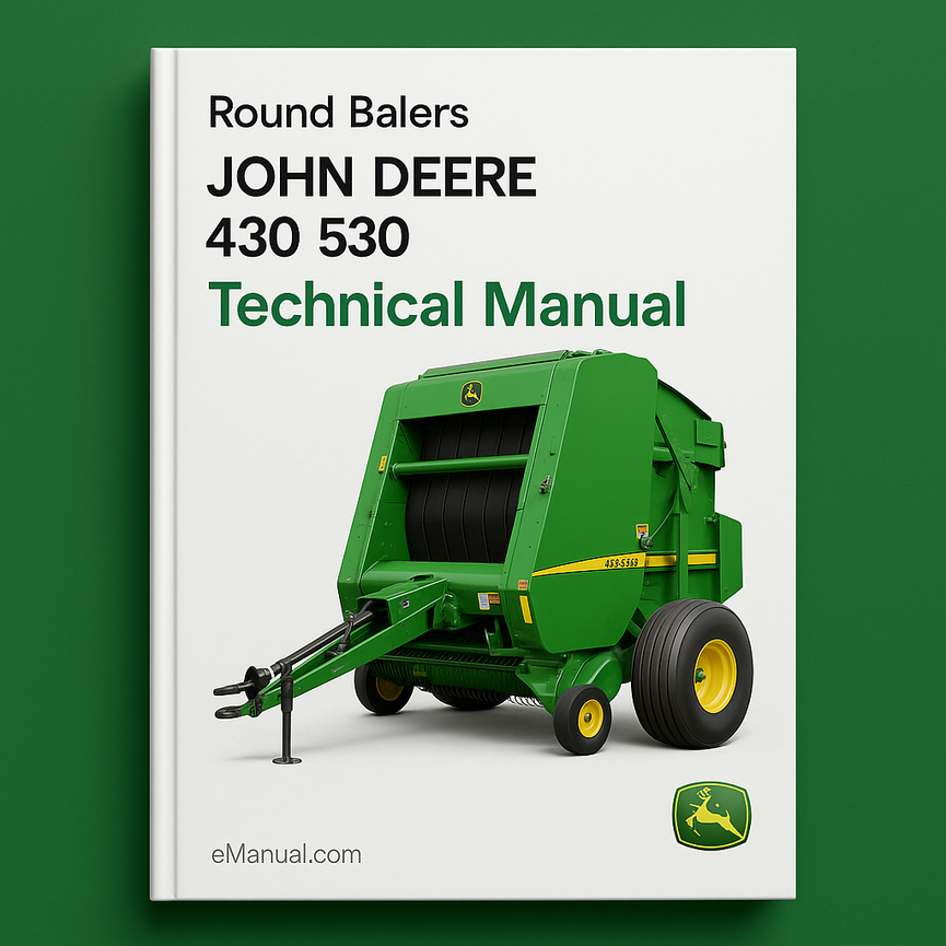 John Deere 430 530 Round Balers Technical Manual