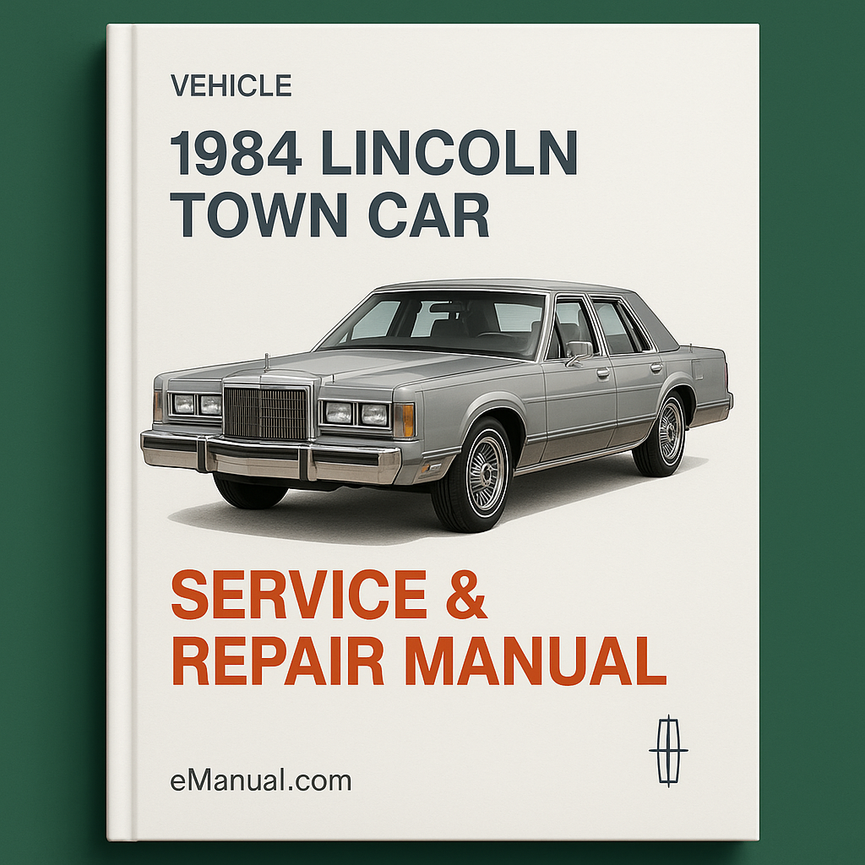 1984 Lincoln Town Car Service & Repair Manual