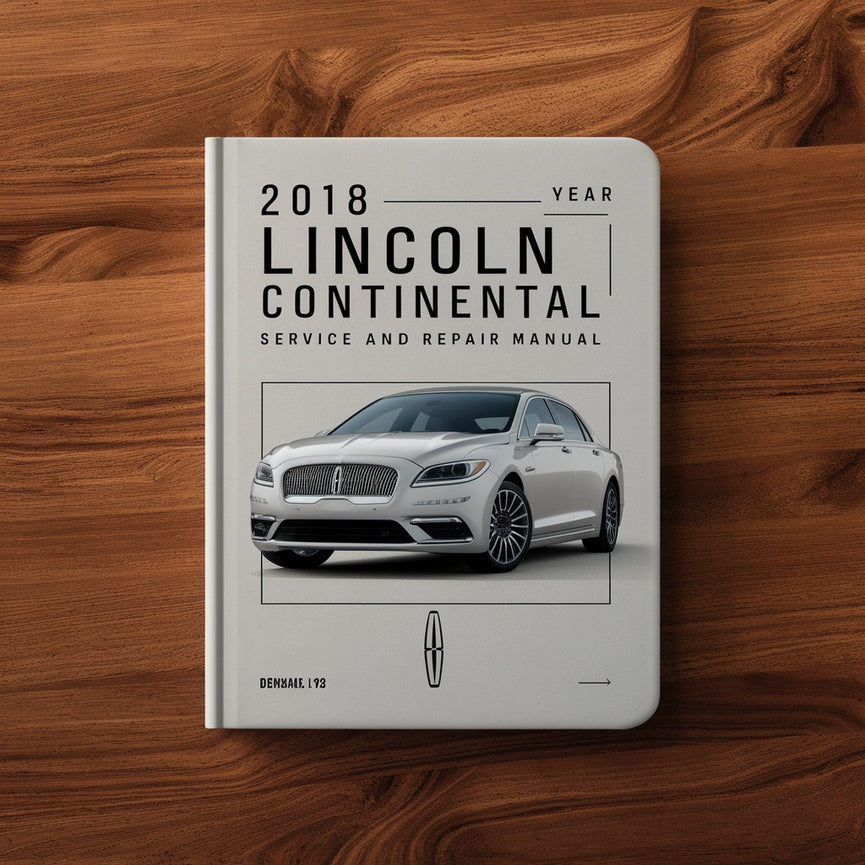 Manual de servicio y reparación del Lincoln Continental 2018