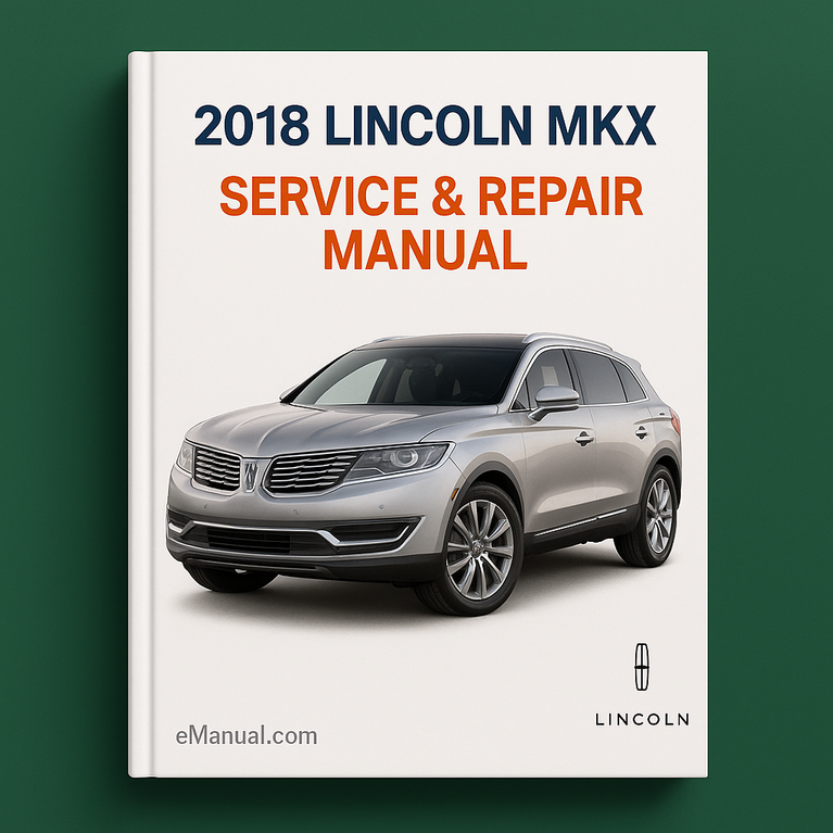 Manual de servicio y reparación del Lincoln MKX 2018