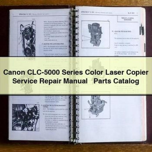 Canon CLC-5000 Series Color Laser Copier Service Repair Manual + Parts Catalog
