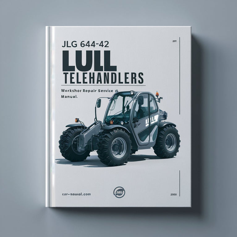 JLG 644E-42 Lull Telehandlers Workshop Repair Service Manual