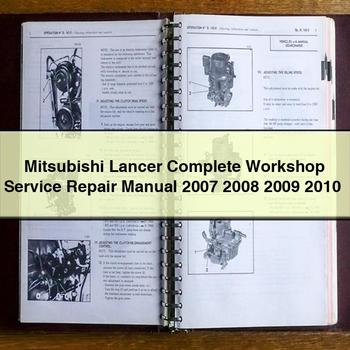 Mitsubishi Lancer Complete Workshop Service Repair Manual 2007 2008 2009 2010