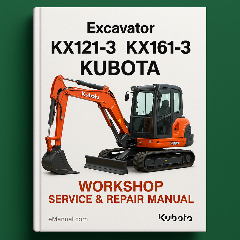 KUBOTA KX121-3 KX161-3 Excavator Workshop Service Repair Manual