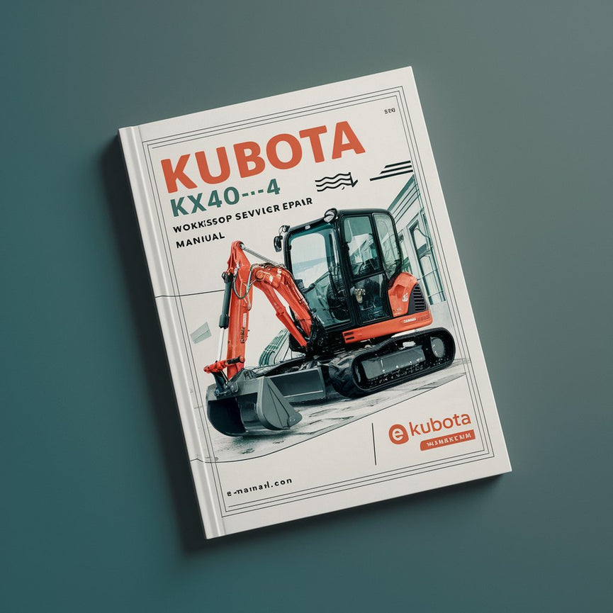 KUBOTA KX040-4 Excavator Workshop Service Repair Manual