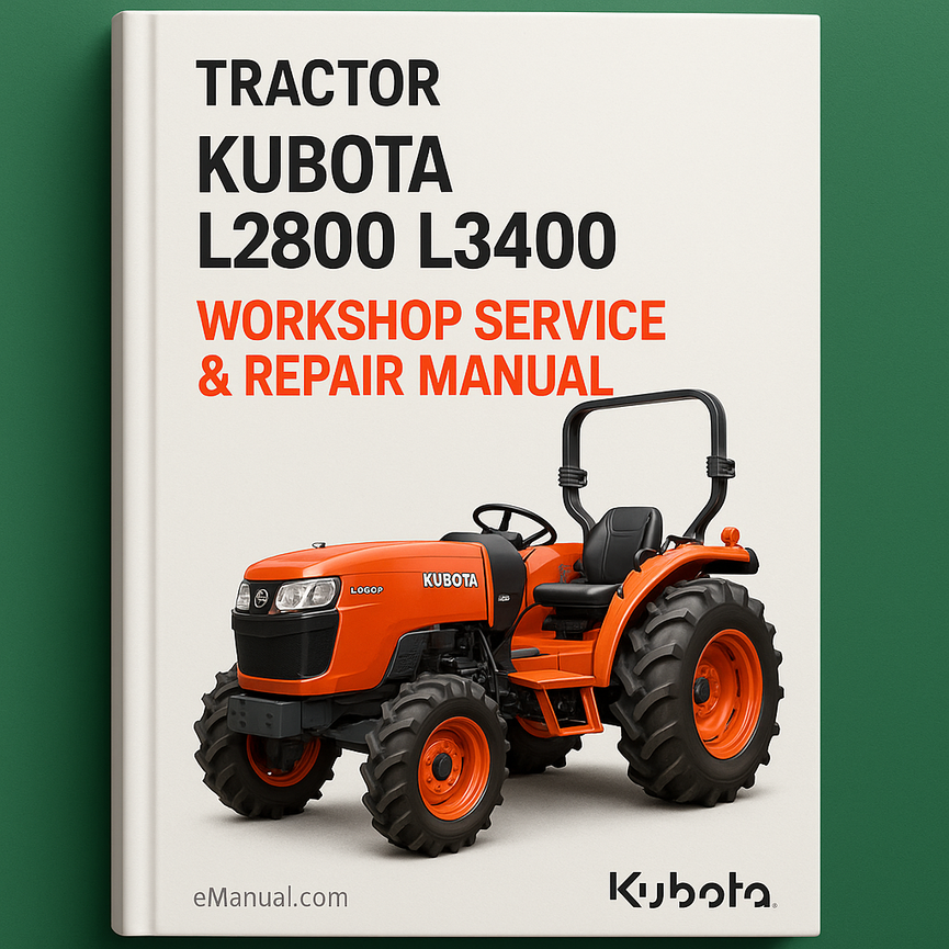 KUBOTA L2800 L3400 Tractor Workshop Service Repair Manual