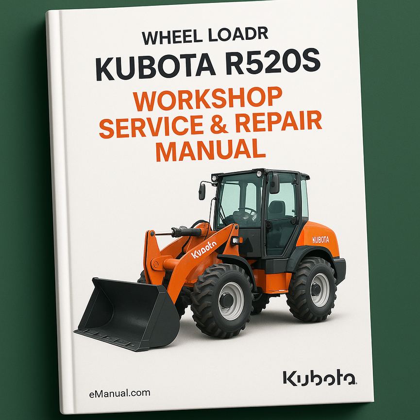 KUBOTA R520S Wheel Loader Workshop Service Repair Manual