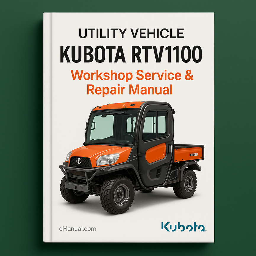 KUBOTA RTV1100 UTILITY VEHICLE Workshop Service Repair Manual