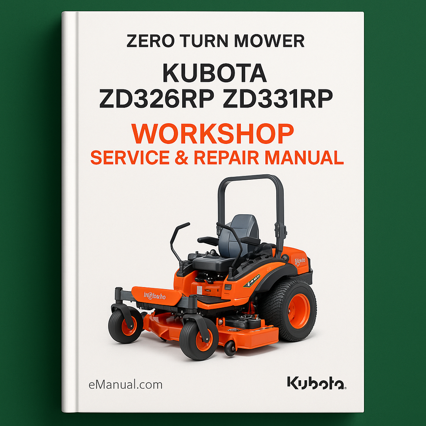 KUBOTA ZD326RP ZD331RP ZERO TURN Mower Workshop Service Repair Manual