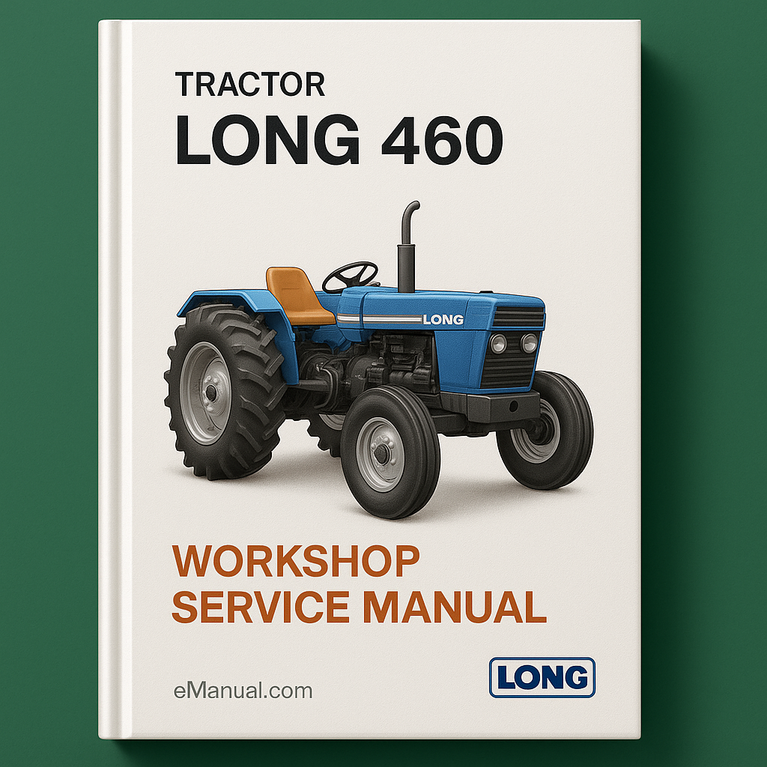 Long 460 Tractor Workshop Service Manual for Repair