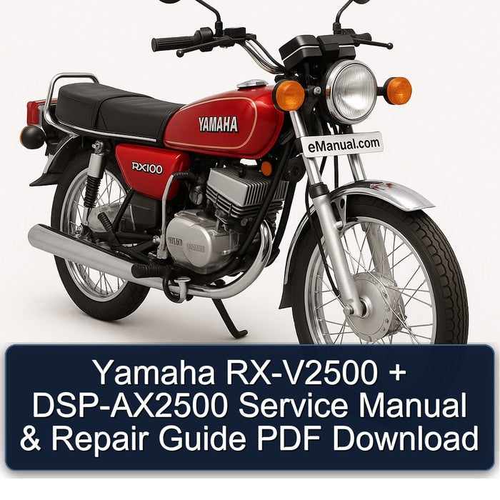 Yamaha RX Models RX-V2500 Dsp-ax2500 Guide Service Repair Workshop Manual PDF