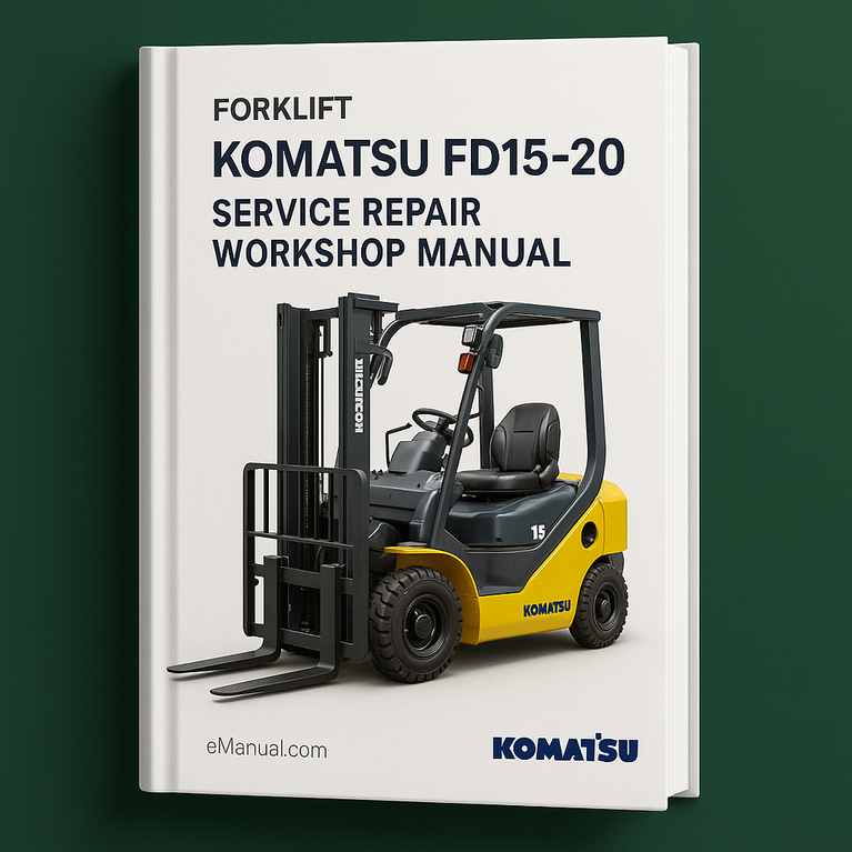 Komatsu FD15-20 Forklift Service Repair Workshop Manual
