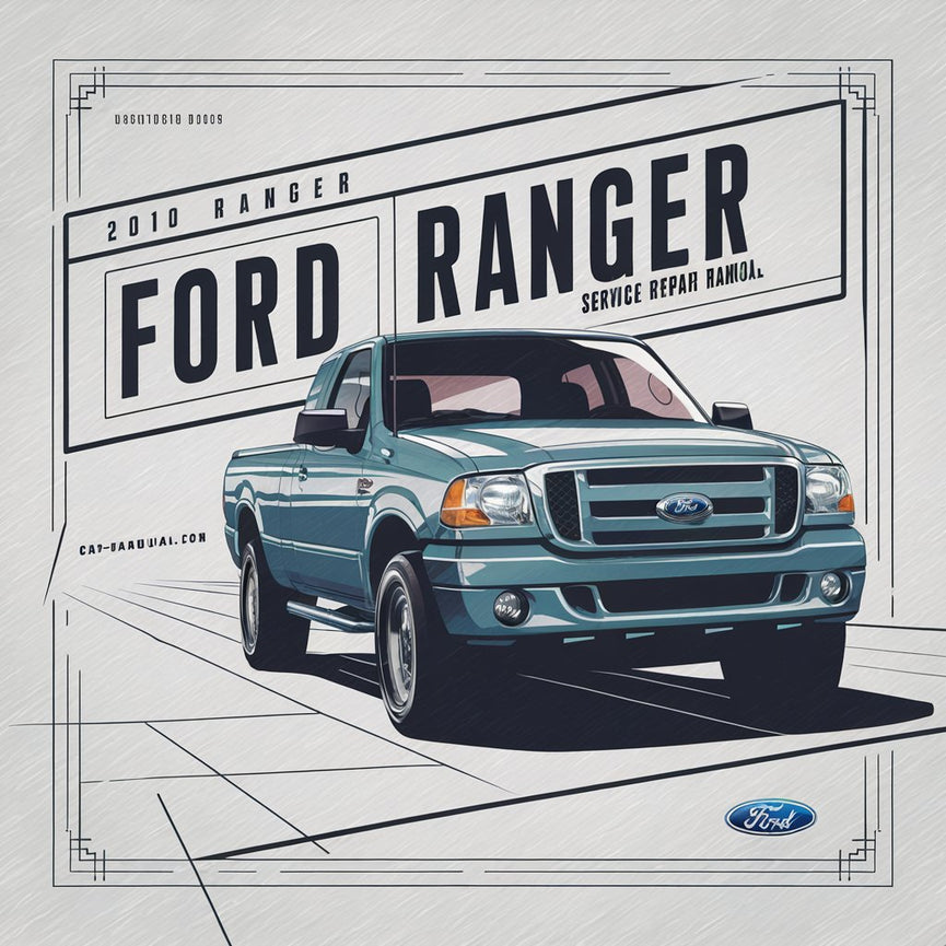 2010 Ford RANGER Service Repair Manual