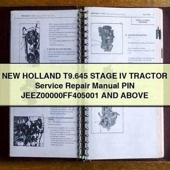 New Holland T9.645 STAGE IV Tractor Service Repair Manual PIN JEEZ00000FF405001 And Above
