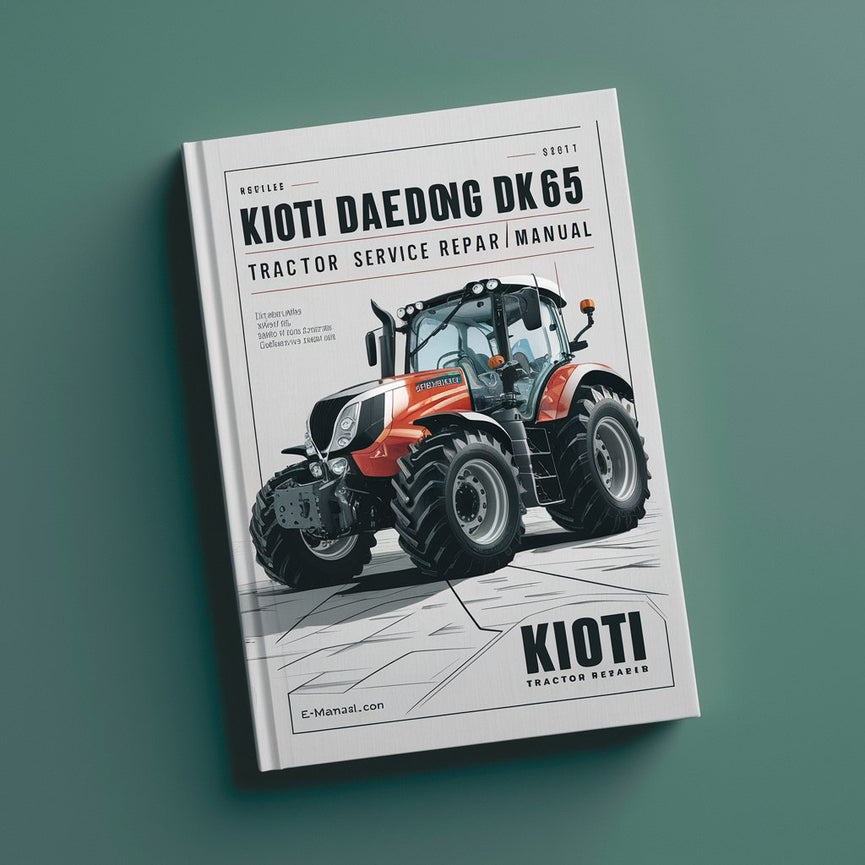 KIOTI DAEDONG DK65 Tractor Service Repair Manual