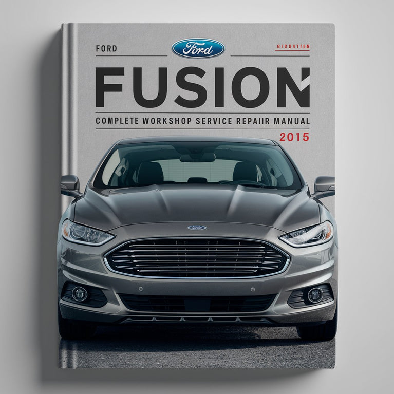 Ford Fusion Komplettes Werkstatthandbuch 2015