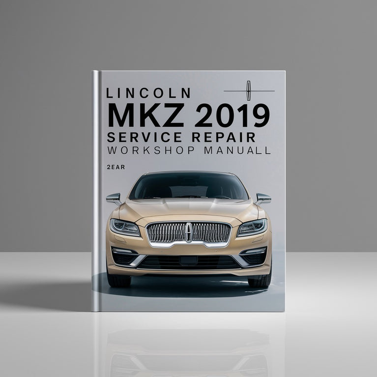 Manual de taller de reparación de servicio Lincoln MKZ 2019