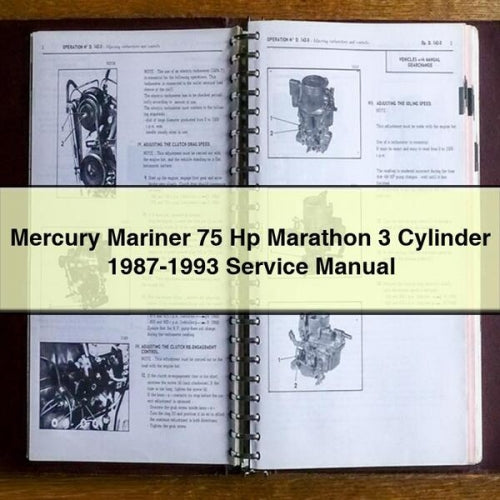 Mercury Mariner 75 Hp Marathon 3 Cylinder 1987-1993 Service Manual