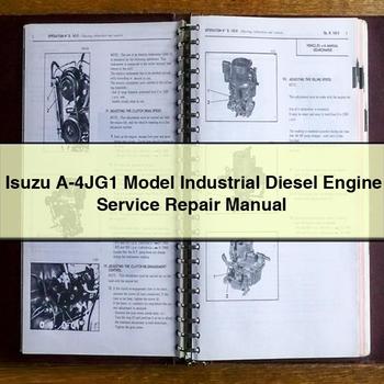 Isuzu A-4JG1 Model Industrial Diesel Engine Service Repair Manual