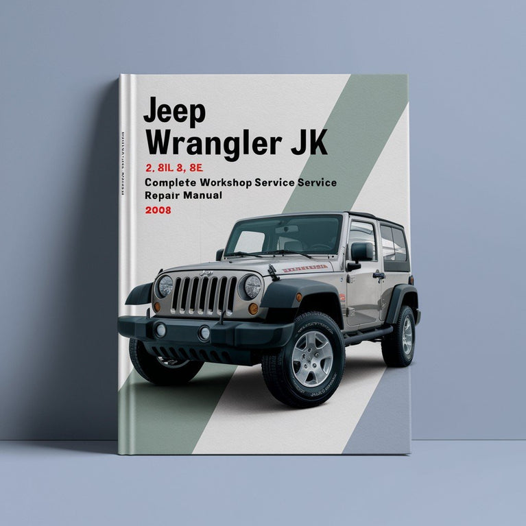 Jeep Wrangler JK 2.8L 3.8L Complete Workshop Service Repair Manual 2008 PDF Download