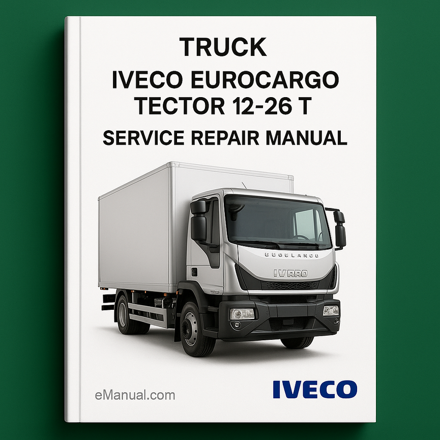 Iveco Eurocargo Tector 12-26 T Service Repair Manual