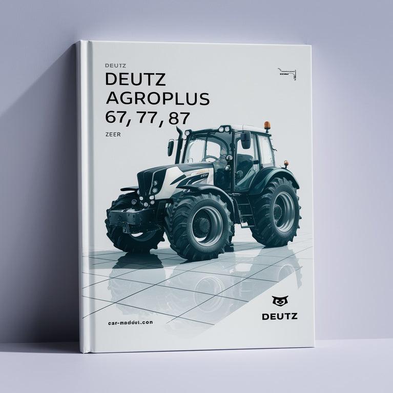 Deutz Fahr Agroplus 67 77 87 Operators Owners Maintenance Complete Workshop Service Repair Manual