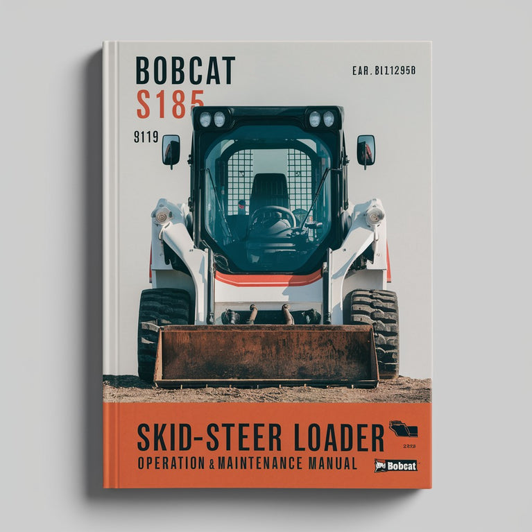 Bobcat S185 Skid-Steer Loader Operation & Maintenance Manual PDF Download