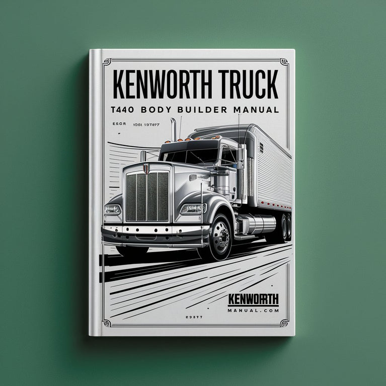 Kenworth Truck T440 T470 Body Builder Manual PDF Download