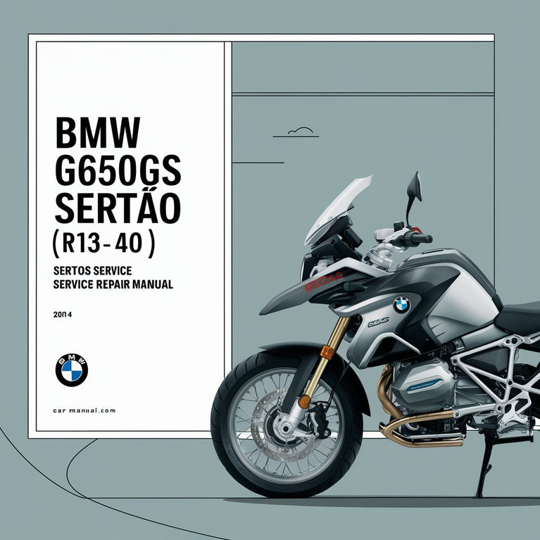 BMW G650GS SERTAO (R13 40) 2011-2014 Service Repair Manual