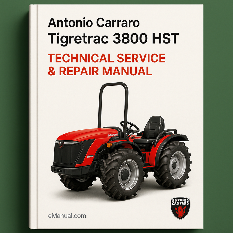 Antonio Carraro Tigretrac 3800 HST Technical Service Repair Manual
