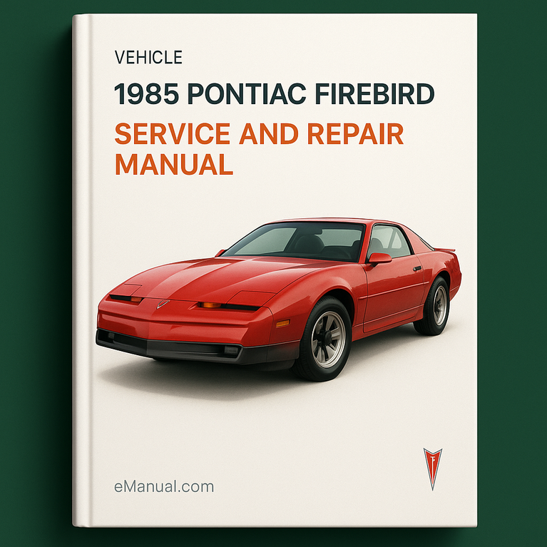 1985 Pontiac Firebird Service and Repair Manual