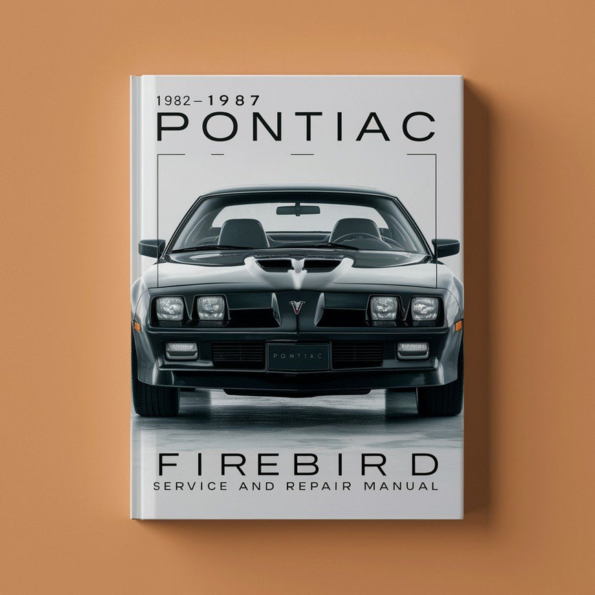 1982-1987 Pontiac Firebird Service and Repair Manual PDF Download
