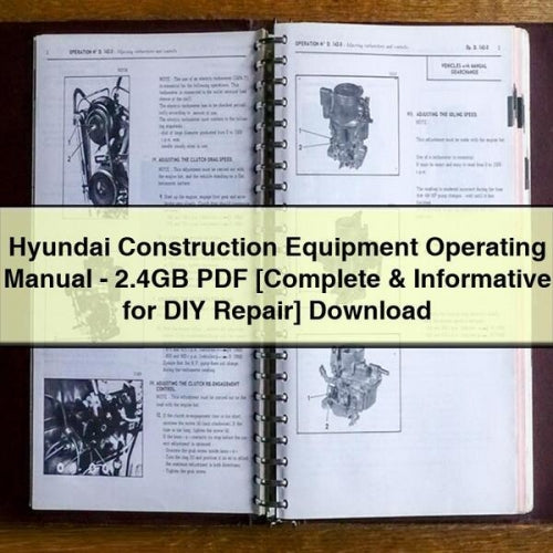 Manual de funcionamiento de Hyundai Construction Equipment - PDF de 2,4 GB [Completo e informativo para reparaciones de bricolaje] Descargar