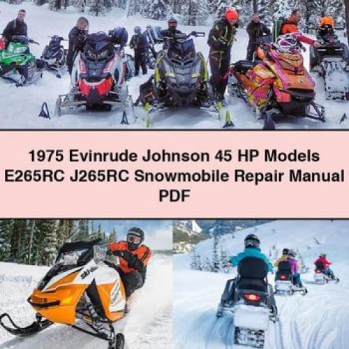 1975 Johnson Evinrude 45 HP Models E265RC J265RC Snowmobile Repair Manual PDF Download